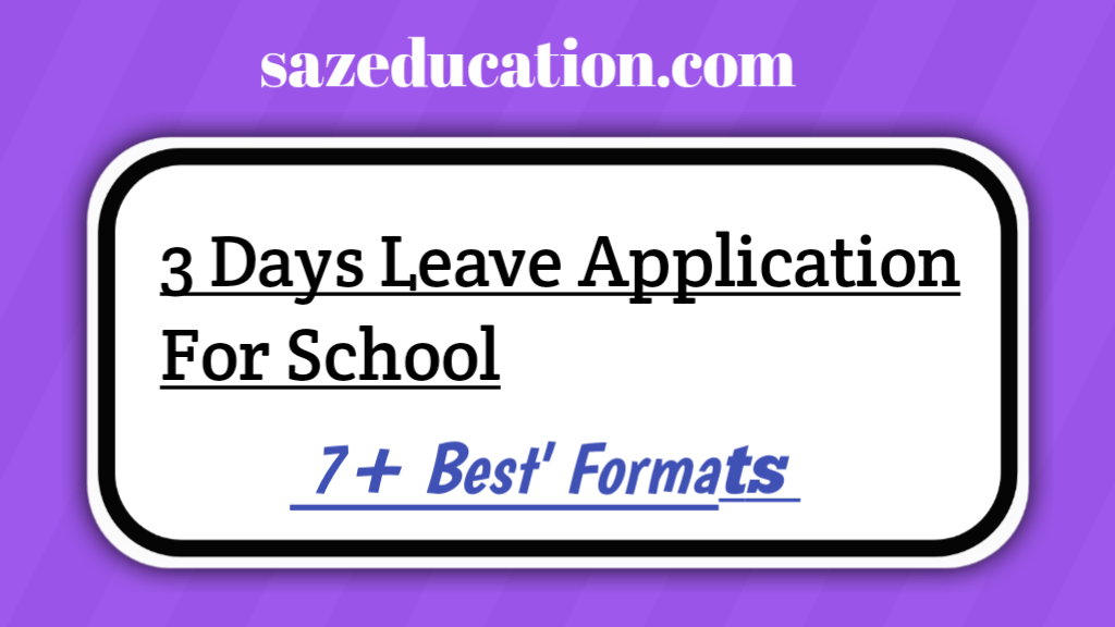 3 Days Leave Application For Fever School